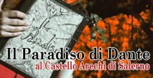 Il Paradiso di Dante al castello Arechi di Salerno=